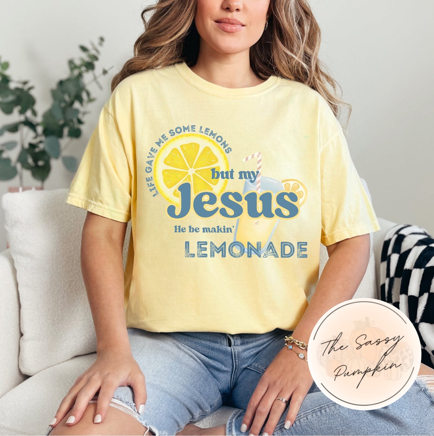 Jesus Be Makin’ Lemonade!